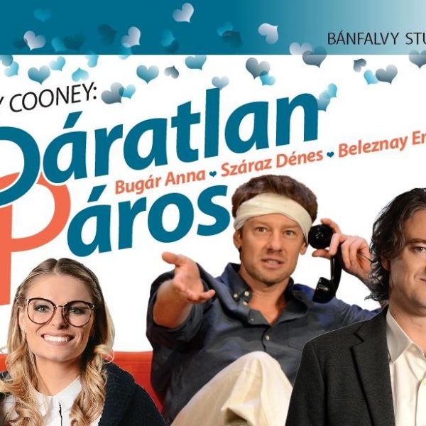 November 11-én játssza Páratlan páros című produkcióját Gyulán a Bánfalvy Stúdió