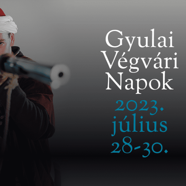 XI. Gyulai Végvári Napok