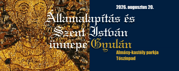 Államalapítás és Szent István ünnepe Gyulán