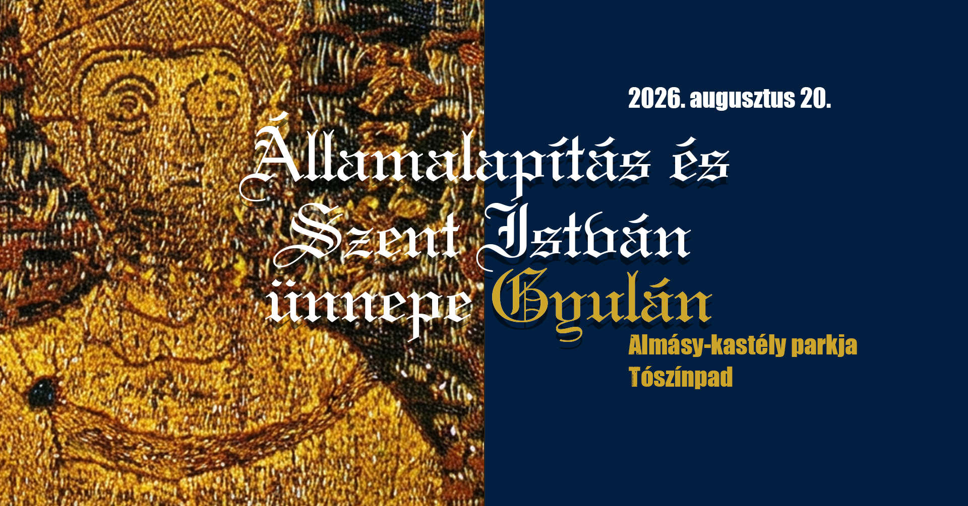 Államalapítás és Szent István ünnepe Gyulán