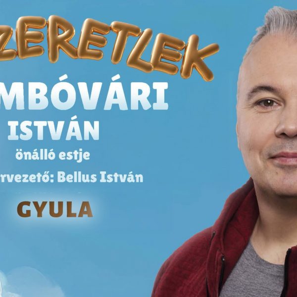 Dombóvári István önálló estje “DESZERETLEK” címmel